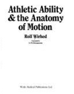 Athletic Ability & the Anay of Motion - Wirhed, Rolf, and Wirked