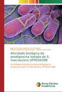 Atividade biol?gica da prodigiosina isolada de S. marcescens UFPEDA398