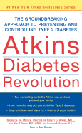 Atkins Diabetes Revolution: The Groundbreaking Approach to Preventing and Controlling Diabetes - Atkins, Robert C, Dr., and Krieger, Sara (Read by)