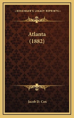 Atlanta (1882) - Cox, Jacob D