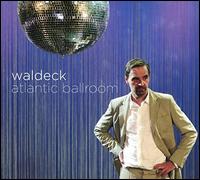 Atlantic Ballroom - Waldeck