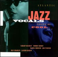 Atlantic Jazz Vocals: Voices of Cool, Vol. 1 - Various Artists