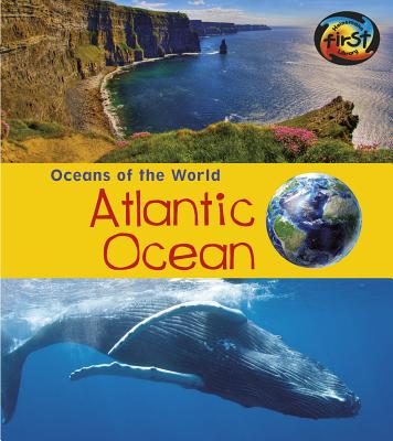 Atlantic Ocean - Spilsbury, Louise, and Spilsbury, Richard