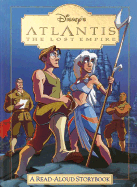 Atlantis: The Lost Empire: A Read-Aloud Storybook - Hapka, Catherine, and Random House Disney, and Disney Press (Creator)