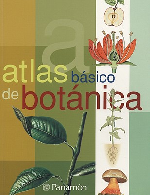 Atlas Basico de Botanica - Borras, Lluis (Editor)