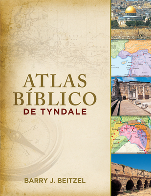 Atlas Biblico de Tyndale - Beitzel, Barry J, and Lion-Hudson (Creator)