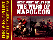 Atlas for the Wars of Napoleon - Britt, Albert Sidney, and Greiss, Thomas E, and Griess, Thomas (Editor)