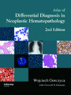 Atlas of Differential Diagnosis in Neoplastic Hematopathology