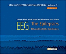Atlas of Electroencephalography -- Volume 2: The Epilepsies, EEG and Epileptic Syndromes