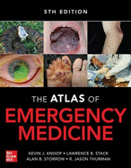 Atlas of Emergency Medicine 5th Edition