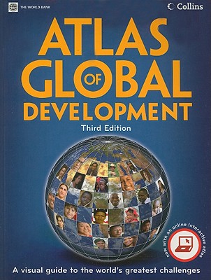 Atlas of Global Development - World Bank, and Collins