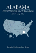 Atlas of Historical County Boundaries Alabama
