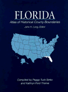 Atlas of Historical County Boundaries Florida