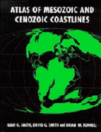 Atlas of Mesozoic and Cenozoic coastlines