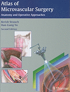 Atlas of Microvascular Surgery: Anatomy and Operative Techniques