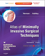 Atlas of Minimally Invasive Surgical Techniques: A Volume in the Surgical Techniques Atlas Series (Expert Consult - Online and Print)