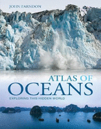 Atlas of Oceans: A Fascinating Hidden World