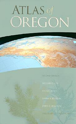 Atlas of Oregon, 2nd Ed - Loy, William G