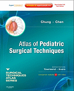 Atlas of Pediatric Surgical Techniques: (A Volume in the Surgical Techniques Atlas Series) (Expert Consult - Online and Print)