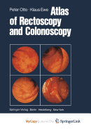 Atlas of Rectoscopy and Coloscopy