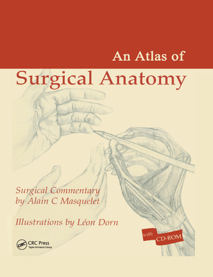 Atlas of Surgical Anatomy - Masquelet, Alain C.