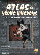 Atlas of the Young Kingdoms: The Northern Continent
