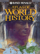 Atlas of World History - Rand McNally