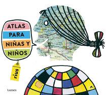 Atlas Para Nias Y Nios / Atlas for Girls and Boys