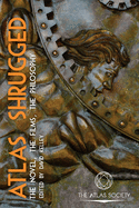 Atlas Shrugged: The Novel, the Films, the Philosophy