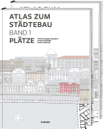 Atlas Zum St?dtebau: Band 1: Pl?tze; Band 2: Stra?en