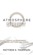 Atmosphere Shift