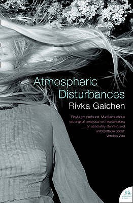 Atmospheric Disturbances - Galchen, Rivka