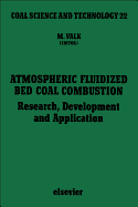Atmospheric Fluidized Bed Coal Combustion: Research, Development and Application