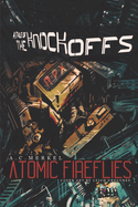 Atomic Fireflies: A Tale Of The Knockoffs