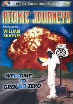 Atomic Journeys: Welcome to Ground Zero  [P&S]