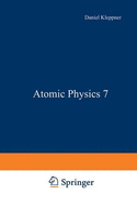 Atomic Physics 7 - Kleppner, Daniel (Editor)