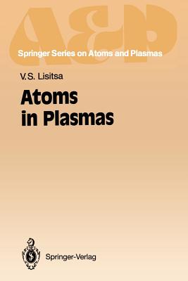 Atoms in Plasmas - Lisitsa, Valery S