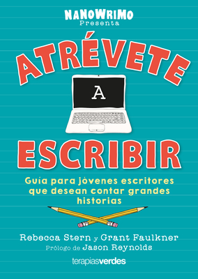 Atrevete a Escribir - Stern, Rebecca, and Faulkner, Grant