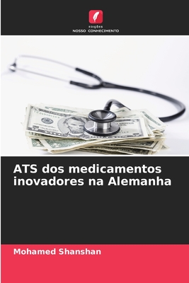 ATS dos medicamentos inovadores na Alemanha - Shanshan, Mohamed