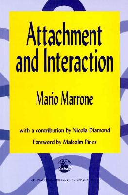 Attachment & Interaction - Marrone, Mario