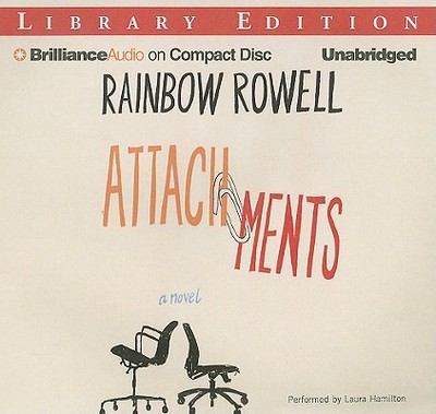 Attachments - Rowell, Rainbow, and Hamilton, Laura (Read by)
