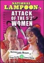 Attack of the 5' 2" Women