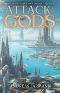 Attack of the Gods: High Priestesses of Lemuria - Book 2