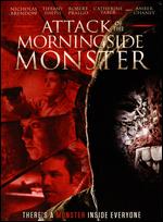 Attack of the Morningside Monster - Chris Ethridge