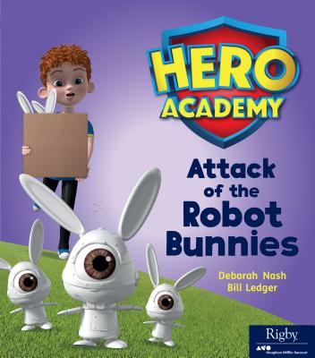Attack of the Robot Bunnies: Leveled Reader Set 6 Level I - Hmh, Hmh (Prepared for publication by)