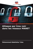 Attaque par trou noir dans les rseaux MANET