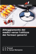 Atteggiamento dei medici verso l'utilizzo dei farmaci generici