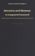 Attention and Memory: An Integrated Framework - Cowan, Nelson