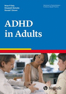 Attention Deficit / Hyperactivity Disorder in Adults