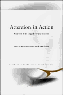 Attention in Action: Advances from Cognitive Neuroscience